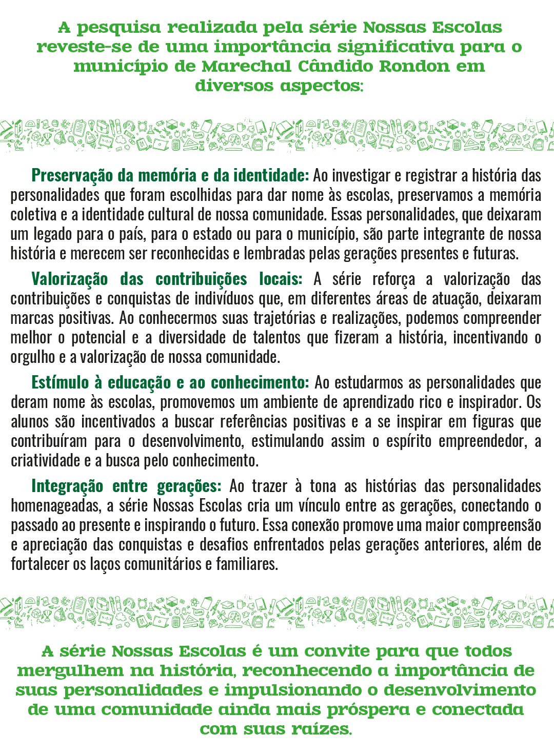 A importância da série Nossas Escolas